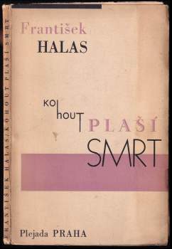 Kohout plaší smrt : básně 1928-1929