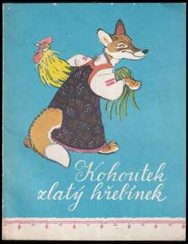 Aleksej Nikolajevič Tolstoj: Kohoutek - zlatý hřebínek
