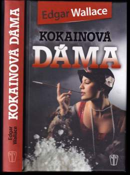 Edgar Wallace: Kokainová dáma