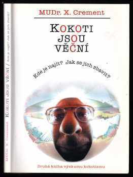 Kokoti jsou věční