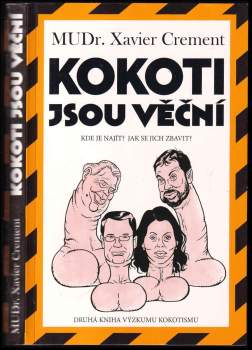 Xavier Crement: Kokoti jsou věční (ORANŽOVÝ PŘEBAL)