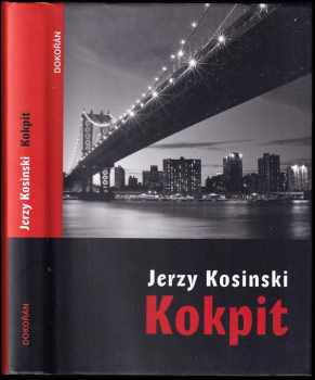Jerzy N Kosiński: Kokpit