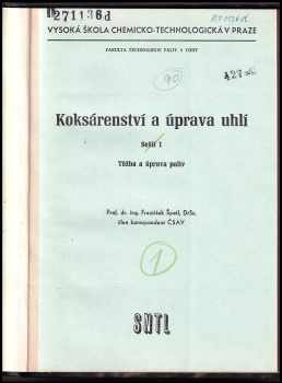 František Špetl: Koksárenství a úprava uhlí