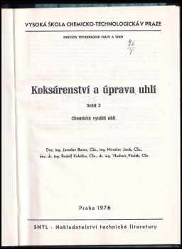 Jaroslav Bauer: Koksárenství a úprava uhlí
