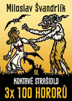 3 x 100 hororů