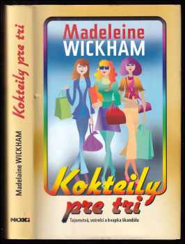 Madeleine Wickham: Kokteily pre tri