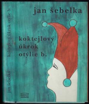 Koktejlový úkrok Otýlie B