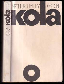 Arthur Hailey: Kola