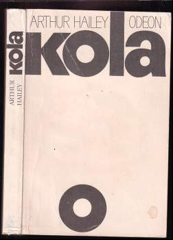 Arthur Hailey: Kola