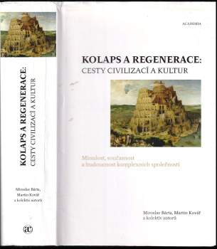 Kolaps a regenerace: cesty civilizací a kultur