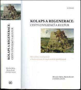 Kolaps a regenerace: cesty civilizací a kultur