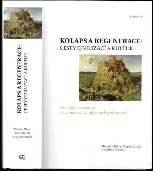 Miroslav Bárta: Kolaps a regenerace