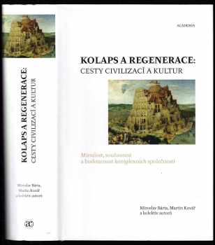 Kolaps a regenerace: cesty civilizací a kultur