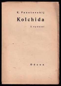 Konstantin Georgijevič Paustovskij: Kolchida