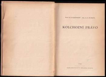 Nikolaj Dmitrijevič Kazancev: Kolchozní právo