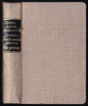 Charles Dickens: Tři vánoční povídky
