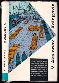 Vasilij Pavlovič Aksenov: Kolegovia