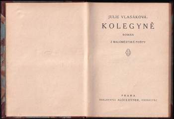 Julie Vlasáková: Kolegyně