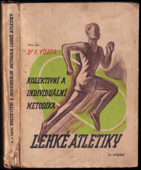 Kolektivní a individuální metodika lehké atletiky