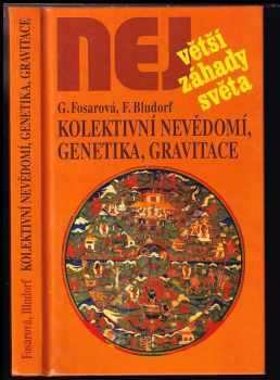 Kolektivní nevědomí, genetika, gravitace
