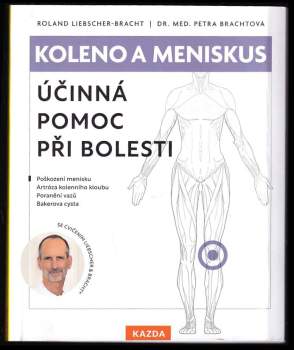 Roland Liebscher-Bracht: Koleno a meniskus