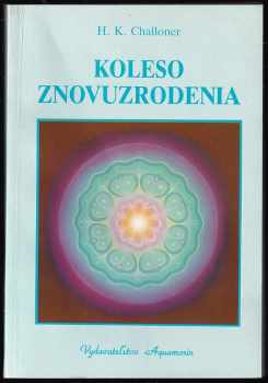 H. K Challoner: Koleso znovuzrodenia