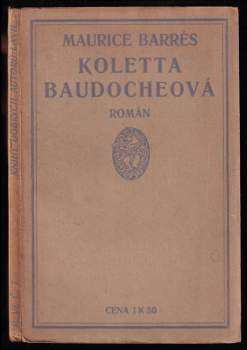 Maurice Barrès: Koletta Baudocheová