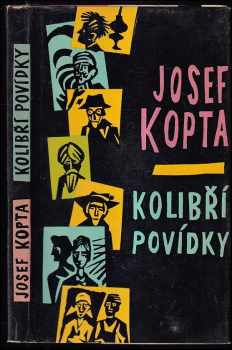 Kolibří povídky - Josef Kopta (1963, Lidová demokracie) - ID: 728820