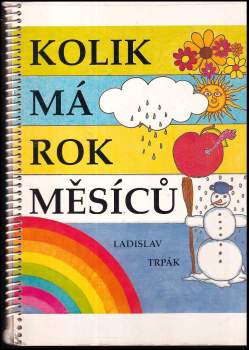 Ladislav Trpák: Kolik má rok měsíců