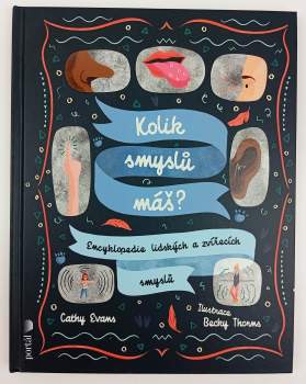 Cathy Evans: Kolik smyslů máš?