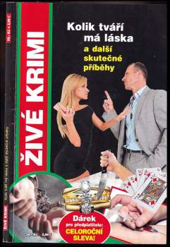 Kolik tváří má láska a další skutečné příběhy