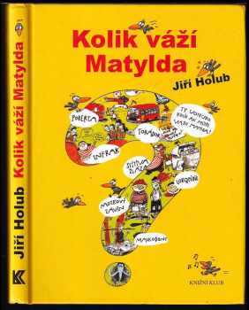 Kolik váží Matylda