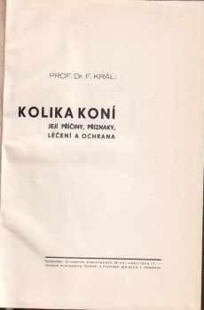 František Král: Kolika koní, její příčiny, příznaky, léčení a ochrana