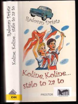 Kolíne, Kolíne-- stálo to za to