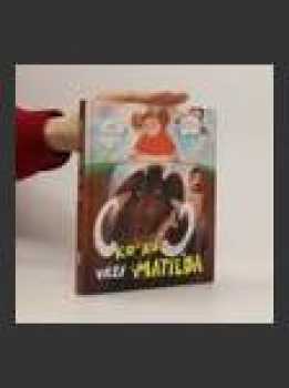 Koľko váži Matilda