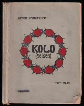 Arthur Schnitzler: Kolo : deset dialogů