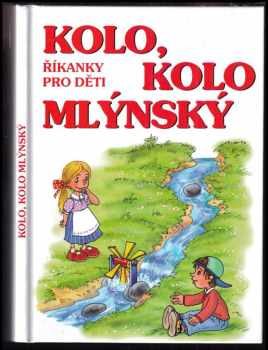 Kolo, kolo mlýnský