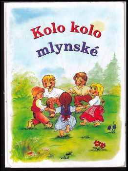 Kolo, kolo mlýnský