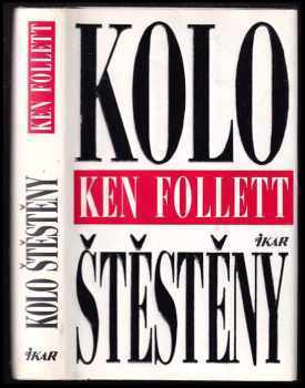 Ken Follett: Kolo štěstěny