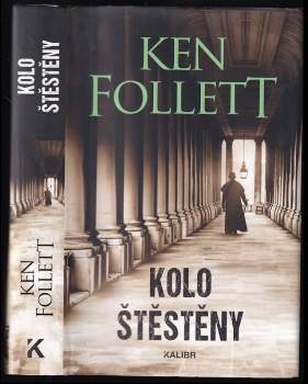 Ken Follett: Kolo štěstěny