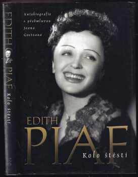 Edith Piaf: Kolo štěstí