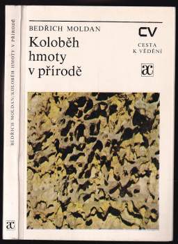 Bedřich Moldan: Koloběh hmoty v přírodě