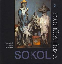 Koloman Sokol v kraji Saguaros