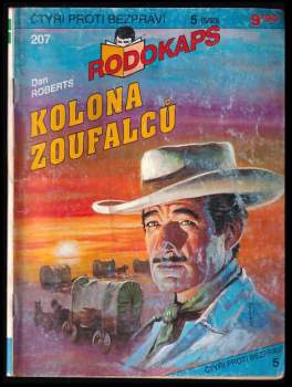 Dan Roberts: Kolona zoufalců