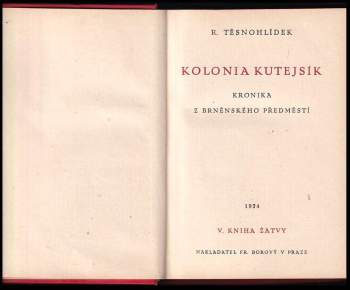 Rudolf Těsnohlídek: Kolonia Kutejsík