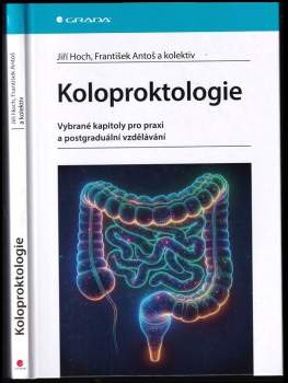 Jiří Hoch: Koloproktologie