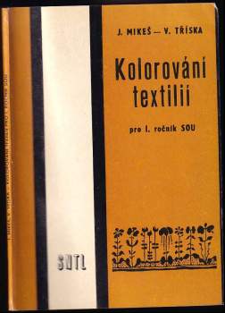 Kolorování textilií pro 1. ročník SOU