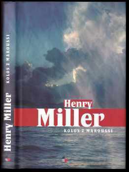 Henry Miller: Kolos z Maroussi