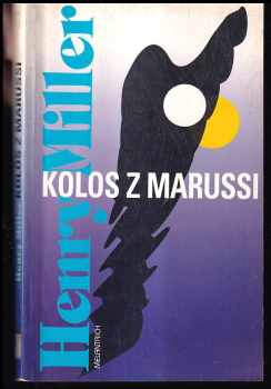 Kolos z Marussi - Henry Miller (1996, Melantrich) - ID: 520800