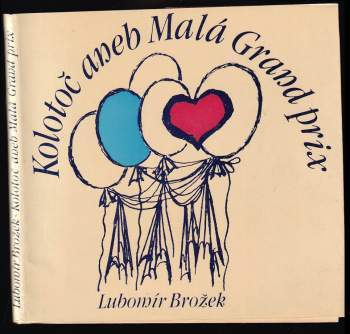 Kolotoč, aneb, Malá Grand prix